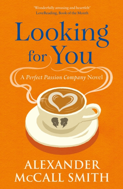 Looking for You : A Perfect Passion Company Novel (#2) - 9781846977282