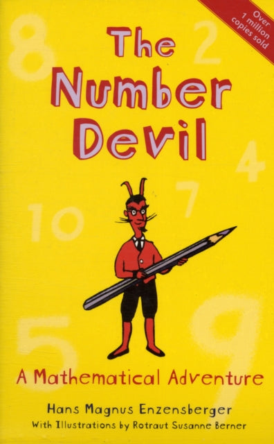 The Number Devil : A Mathematical Adventure - 9781847080530