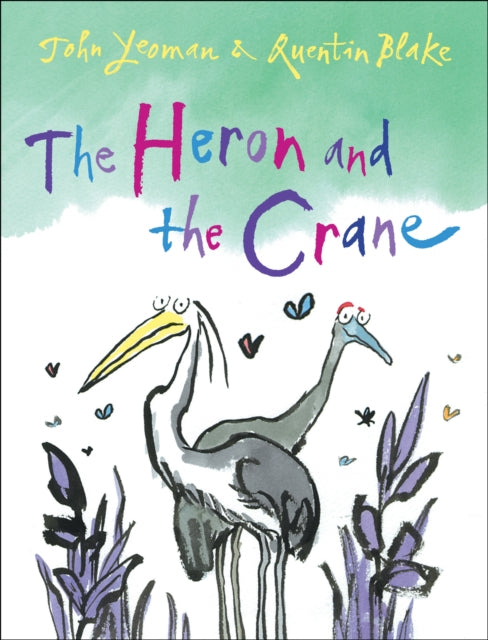 The Heron and the Crane - 9781849392006