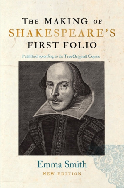 The Making of Shakespeare's First Folio - 9781851245987