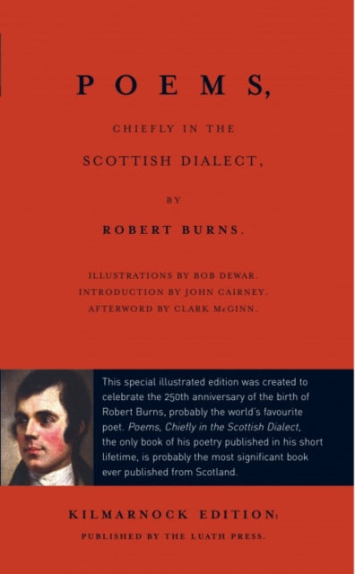 Poems, Chiefly in the Scottish Dialect : The Luath Kilmarnock Edition - 9781910021514
