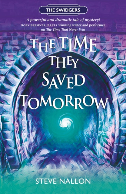 The Time They Saved Tomorrow : Swidger Book 2 : 2 - 9781910022627