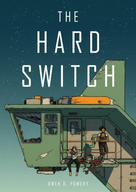 The Hard Switch - 9781910395837