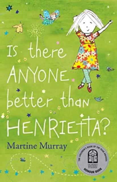 Is There Anyone Better than Henrietta? - 9781911679714