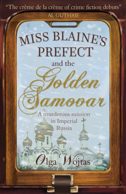 Miss Blaine's Prefect & Golden Samovar - 9781912235001