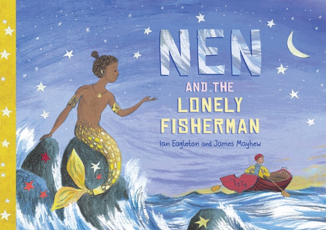 Nen and the Lonely Fisherman - 9781913339098