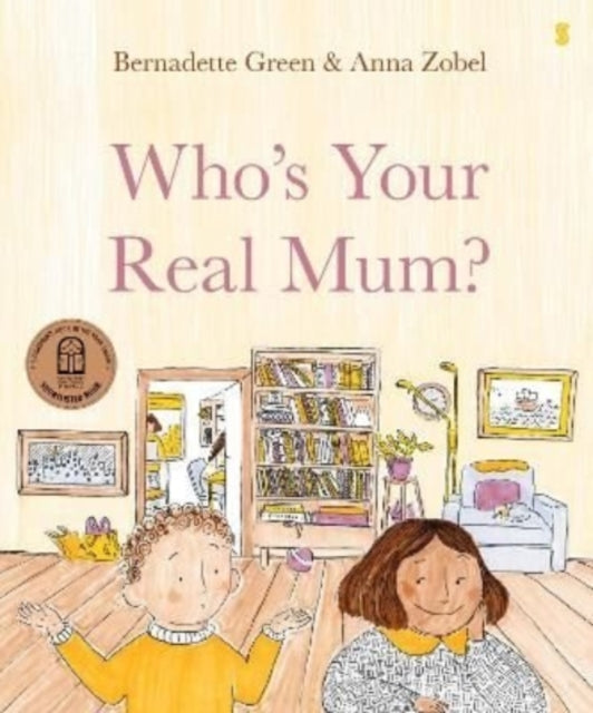 Who's Your Real Mum? - 9781913348137