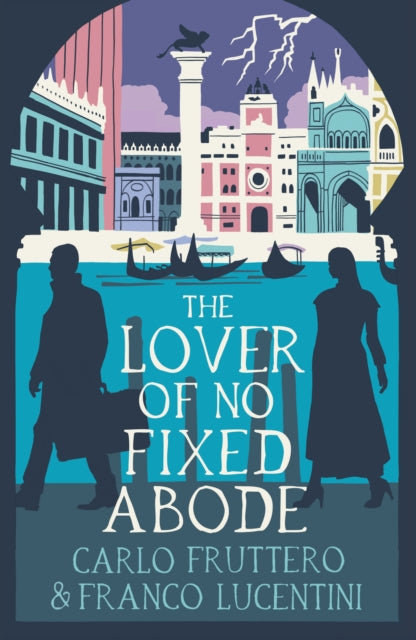 The Lover of No Fixed Abode - 9781913394905