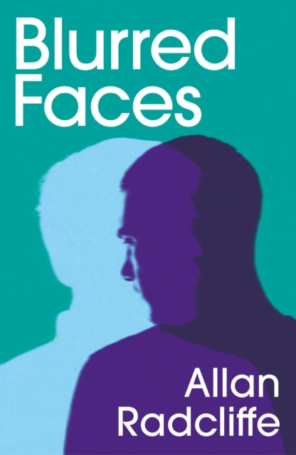 Book Launch with Allan Radcliffe, Blurred Faces, Wednesday 10th December