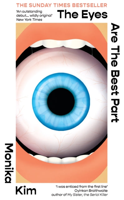 The Eyes Are The Best Part : The Sunday Times bestselling 'good for her' novel - 9781914240867