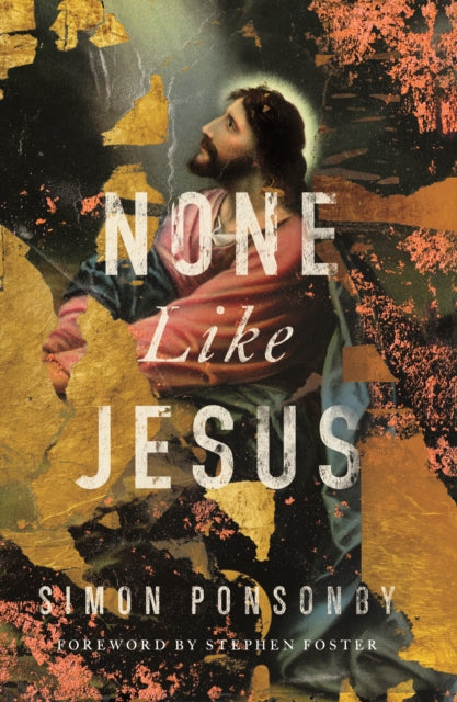 None Like Jesus - 9781914553493