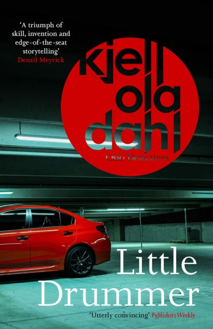Little Drummer : a nerve-shattering, shocking instalment in the award-winning Oslo Detectives series - 9781914585128