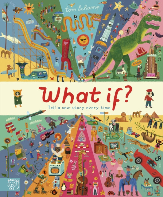 What If? : Grow Your Imagination - 9781915569790