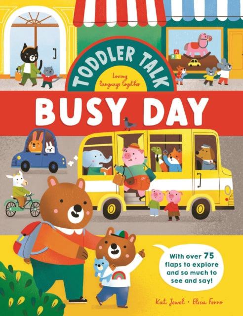 Toddler Talk: Busy Day : 1 - 9781916532878
