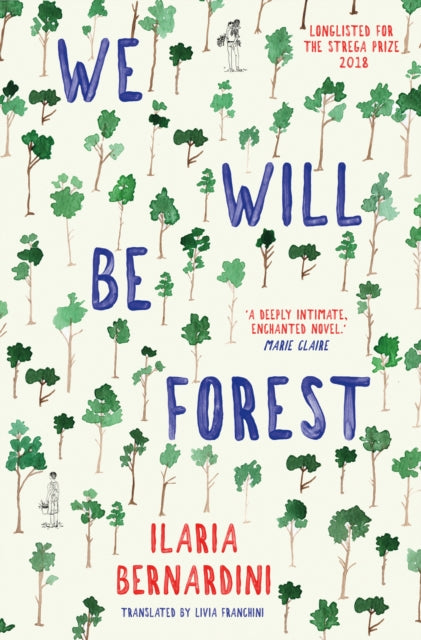 We Will Be Forest - 9781916797147