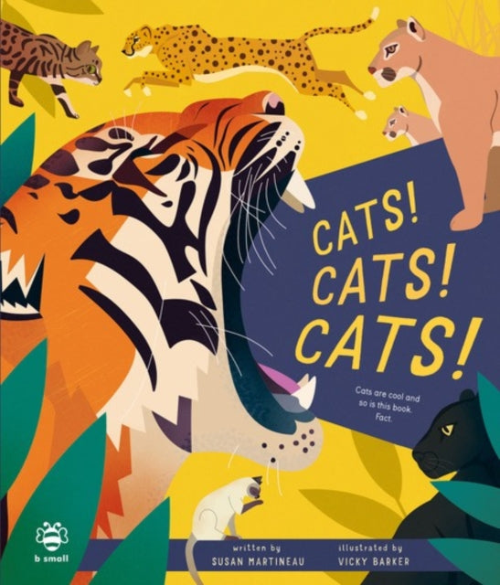 Cats! Cats! Cats! : Cats are Cool and So is This Book. Fact. - 9781916851719