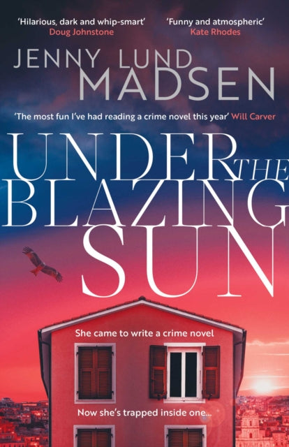 Under the Blazing Sun : The darkly funny, atmospheric, twisty sequel to Thirty Days of Darkness… Volume 2 - 9781917764155