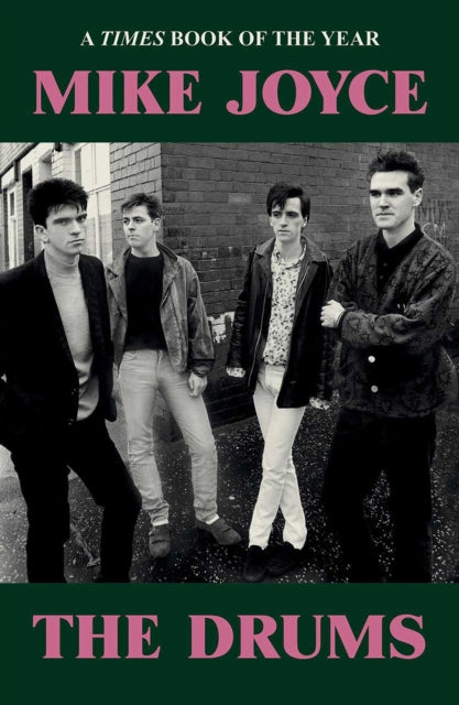 Mike Joyce - The Drums : A Times Book of the Year 2025 - 9781917923279