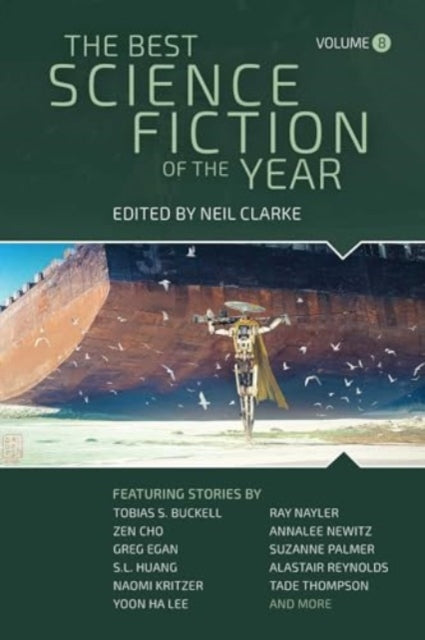 The Best Science Fiction of the Year : Volume Eight - 9781949102703