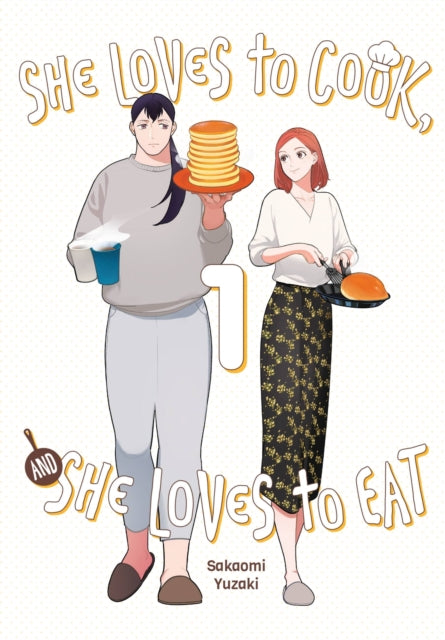 She Loves to Cook, and She Loves to Eat, Vol. 1 - 9781975348823
