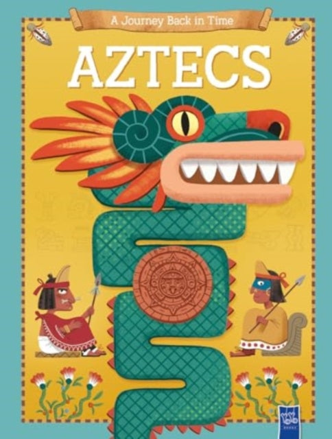Aztecs : A Journey Back in Time - 9789465050102