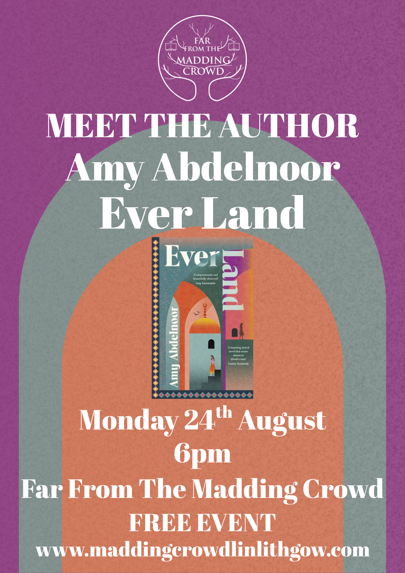 Meet the Author: Amy Abdelnoor, Ever Land, Monday 24th August 6pm, Far From The Madding Crowd Bookshop