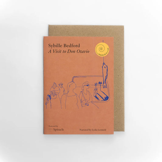 A Visit to Don Otavio by Sybille Bedford (narrated by Lydia Leonard)