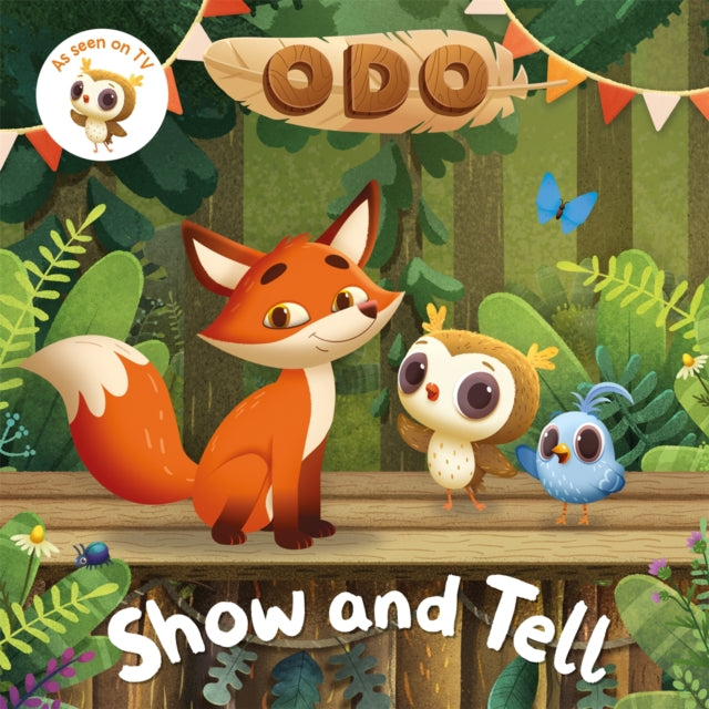 Odo: Show and Tell : As seen on Milkshake!-9781035006281