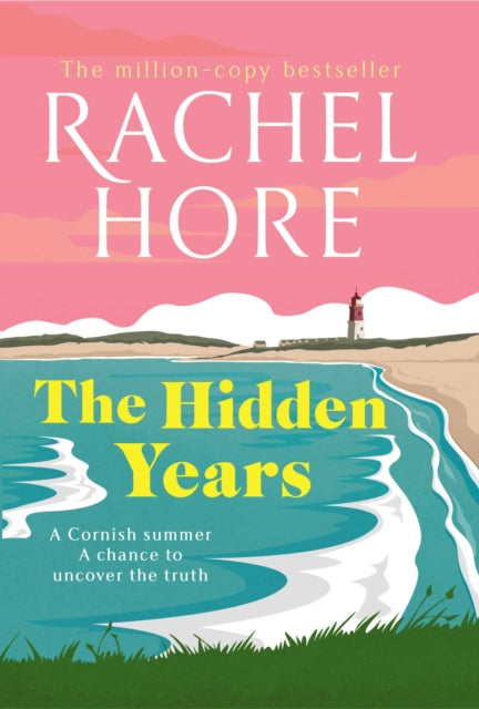 The Hidden Years : Secrets, betrayal, war and loss: discover the captivating new novel from the million-copy bestseller Rachel Hore.-9781398517936