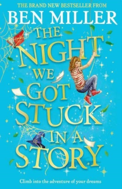 The Night We Got Stuck in a Story : From the author of bestselling Secrets of a Christmas Elf-9781471192500