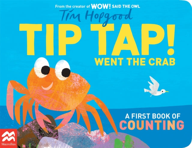 TIP TAP Went the Crab : A First Book of Counting-9781529098983