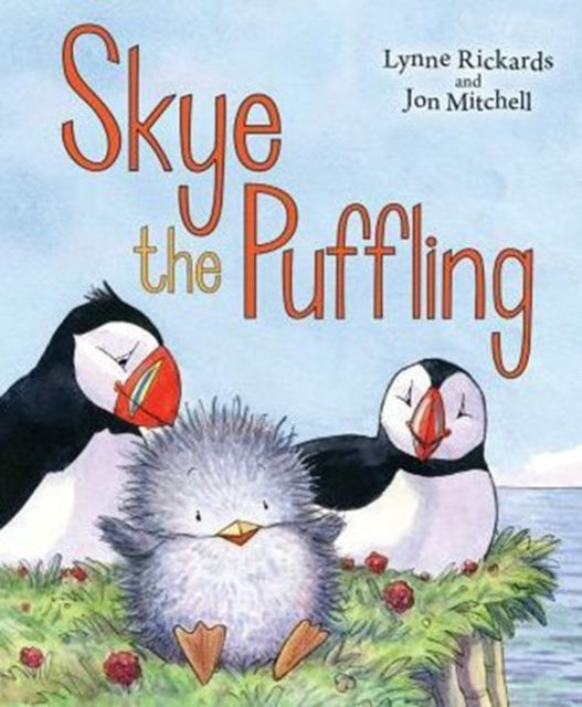 Skye the Puffling : A Baby Puffin's Adventure-9781782502555