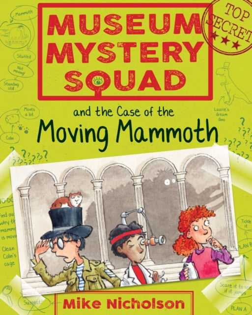 Museum Mystery Squad and the Case of the Moving Mammoth-9781782503613