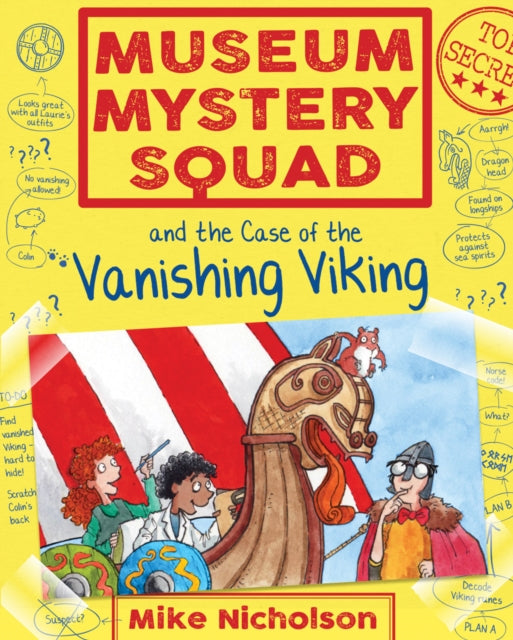 Museum Mystery Squad and the Case of the Vanishing Viking-9781782503651