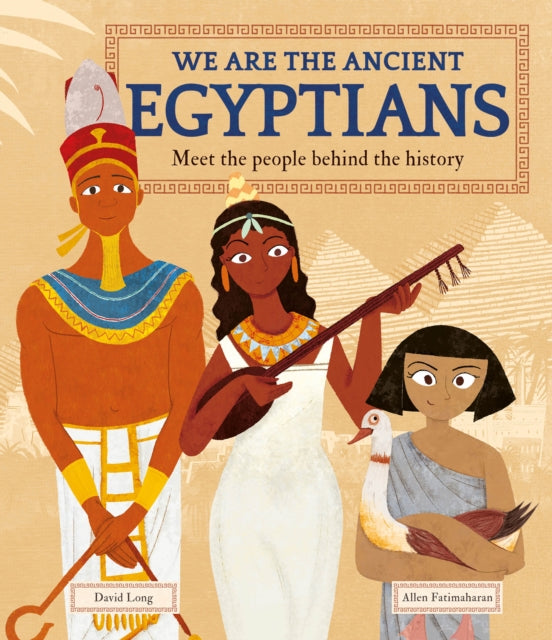 We Are the Ancient Egyptians : Meet the People Behind the History-9781783128365