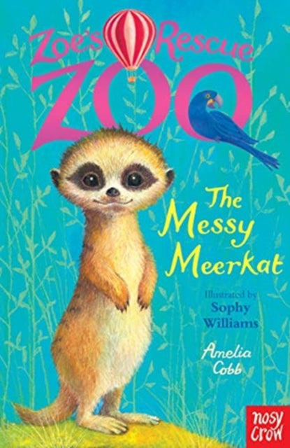 Zoe's Rescue Zoo: The Messy Meerkat-9781788004367