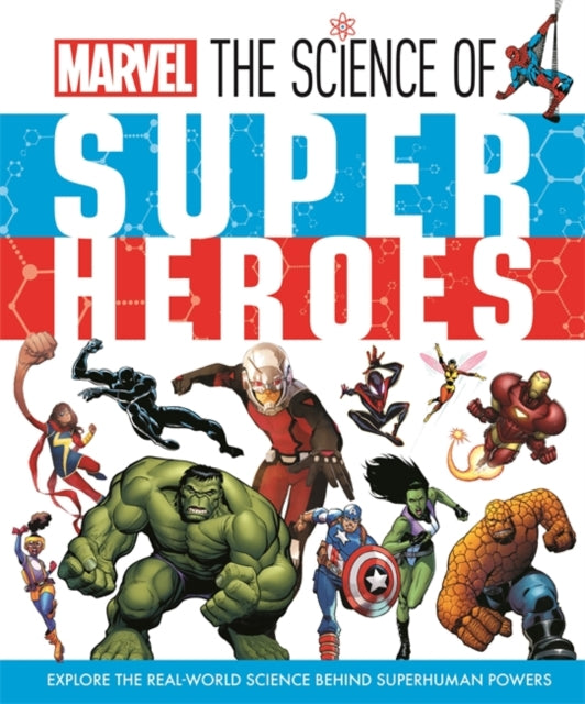 Marvel: The Science of Super Heroes-9781800783867