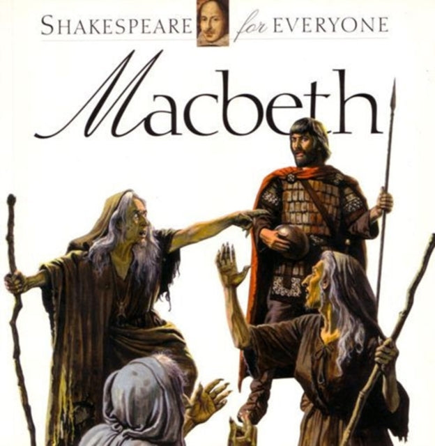 Macbeth : Shakespeare for Everyone-9781842347188