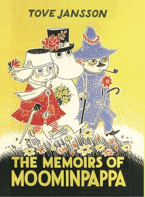 The Memoirs Of Moominpappa : Special Collectors' Edition-9781908745675