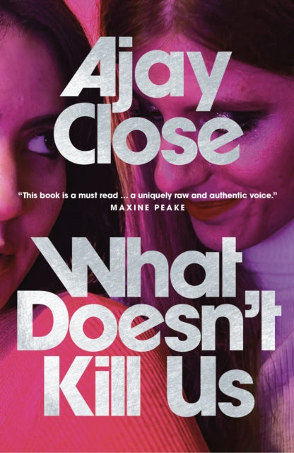 What Doesn't Kill Us-9781913393960