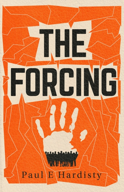 The Forcing : The MUST-READ, clarion-call climate-change thriller-9781914585555